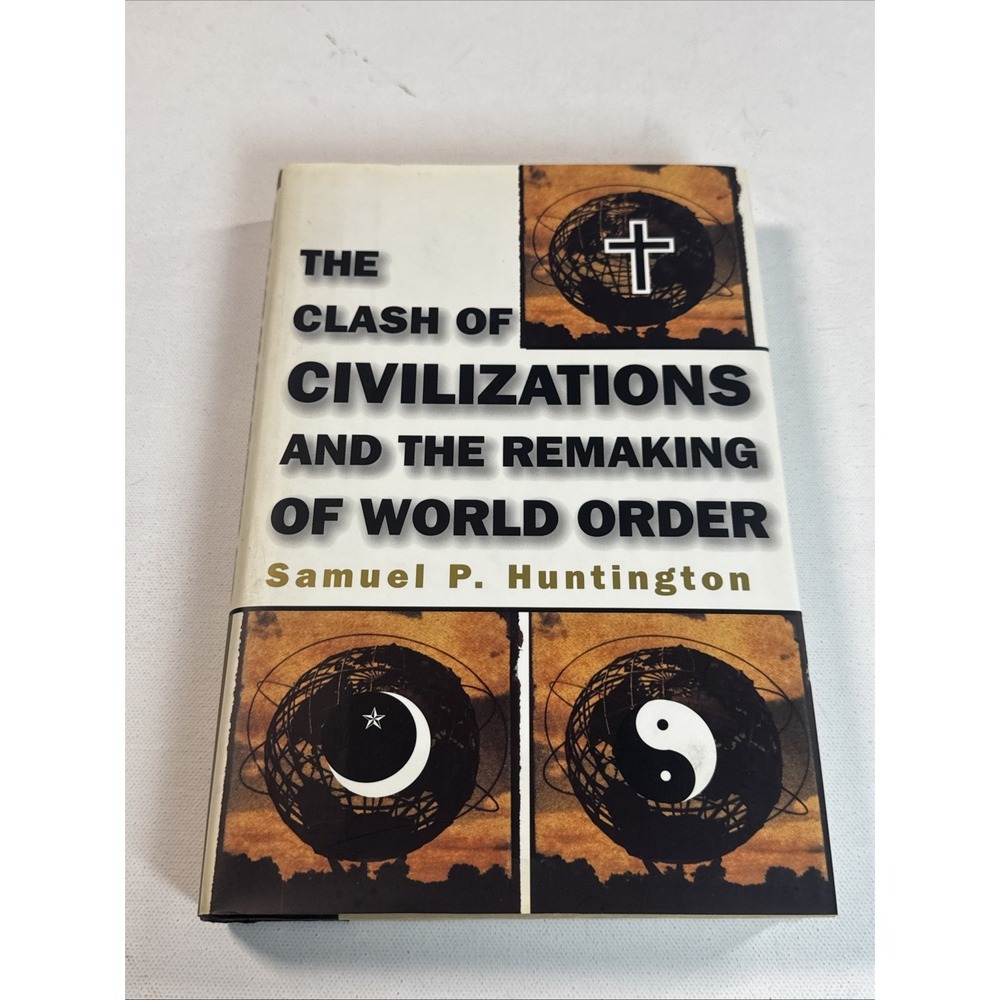 The Clash of Civilizations: And the..., Huntington, Sam